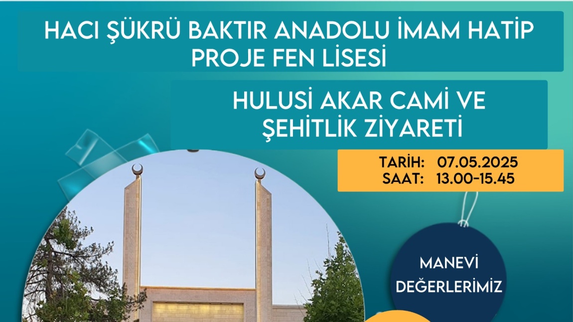 Hulusi Akar Camii ve Şehitlik Ziyareti